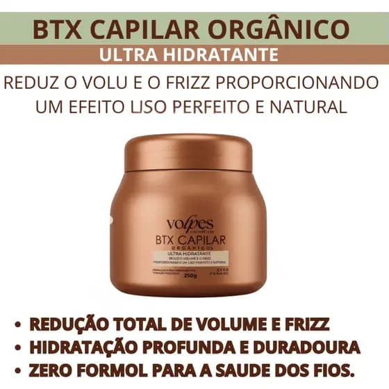 Alisamento Capilar Btx Organic Sem Form. Volpes 250g