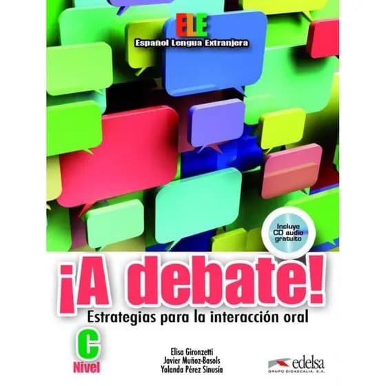 A Debate Nivel C Libro Del Alumno Cd Audio
