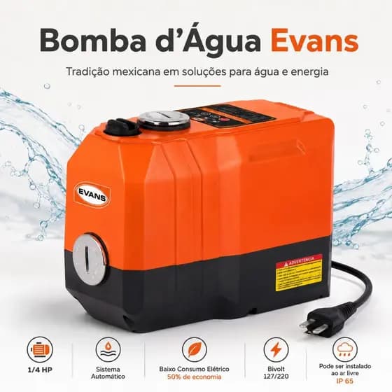 Bomba Centrífuga Evans 1/4HP Bivolt – Abastecimento Seguro e Silencioso