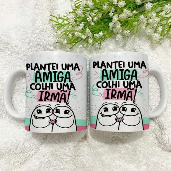Caneca Plantei uma amiga colhi uma irmã