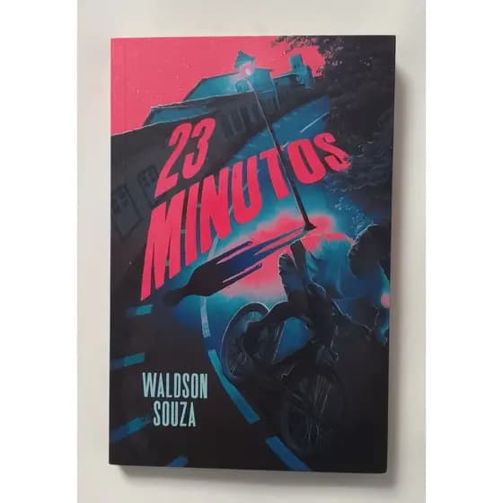 Livro: 23 Minutos - Waldson Souza