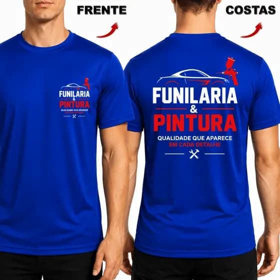 Camiseta FUNILARIA e PINTURA Dry Fit Premium Mecânico Automotivo Funileiro Oficina