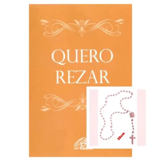 Livro Quero rezar (capa bege) - Religião Devocionarios + Terço
