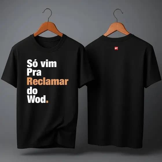 T-shirt / camisa reclamar do wod crossfit masculina e feminina