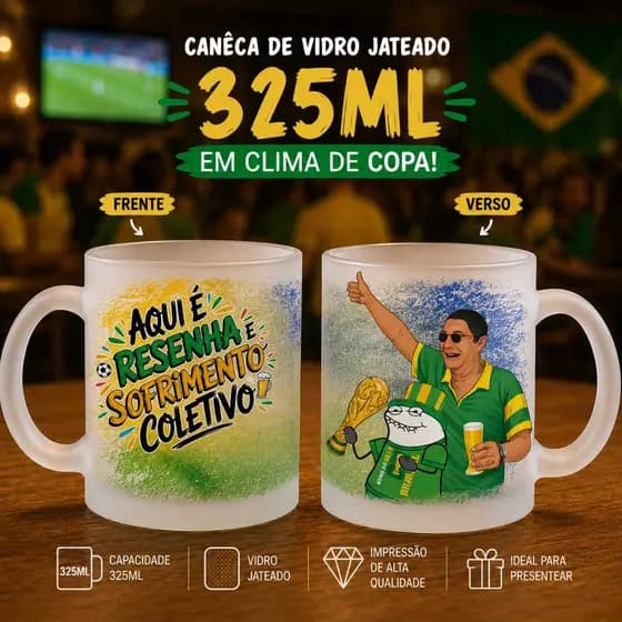 Caneca de vidro 325 ml | COPA DO MUNDO - AQUI É RESENHA E SOFRIMENTO COLETIVO | Futebol Brasil Zeca