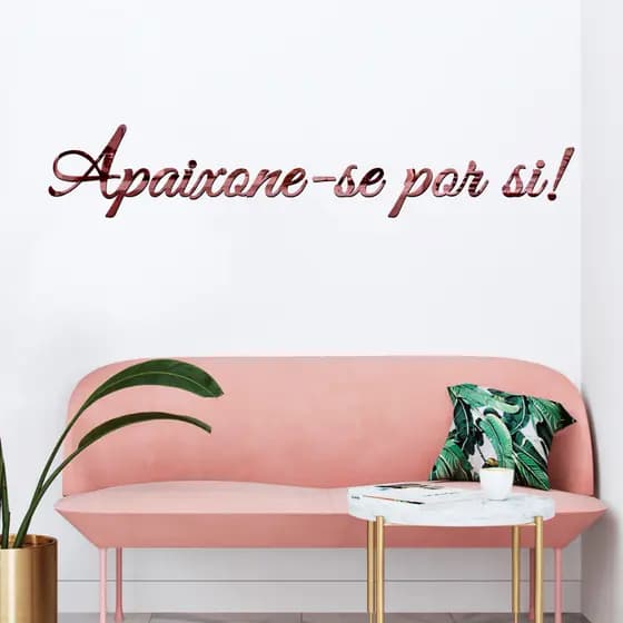 Espelho Decorativo Frase "Apaixone-se por si!" Acrílico Sala Salão Studio Clínicas - Acrilic Inga