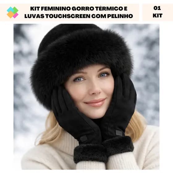 Kit Inverno Feminino Gorro Térmico e Luvas Touchscreen com Pelinho (1 Kit)