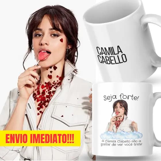Caneca Xicara Porcelana 325ml Seja Forte Camila Cabello Personalizada Presente Decoração Casa