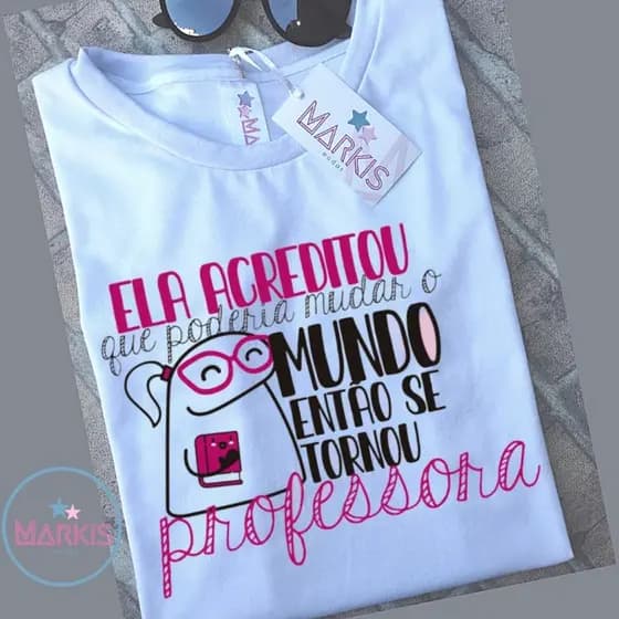 Camiseta Camisa feminina t-shirt blusinha Dia dos Professores Flork Professora