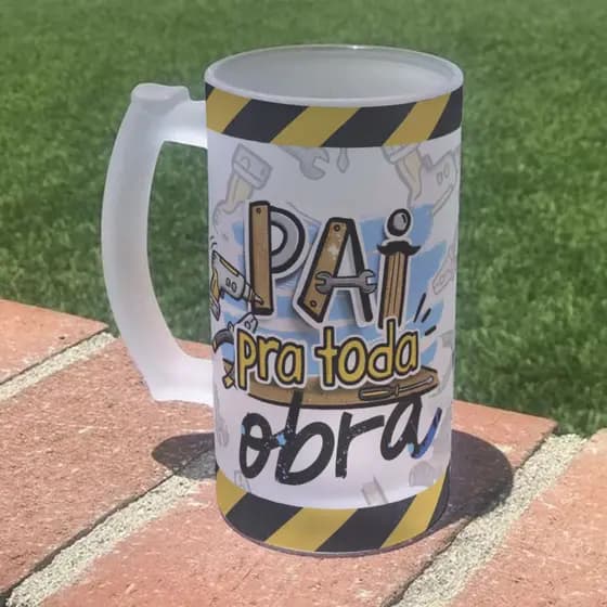Caneca de Chopp Personalizada Dia dos Pais - Pai Pra Toda Obra