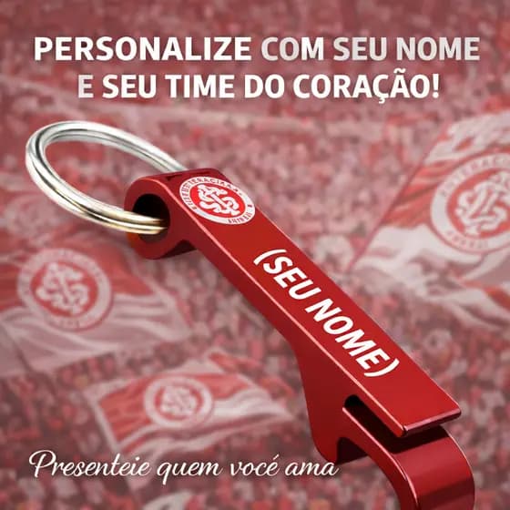 CHAVEIRO ABRIDOR PERSONALIZADO TIMES VARIADOS PERSONALIZE COM SEU NOME