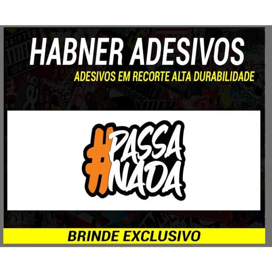Adesivo Passa Nada (12x9cm)Carro Moto Caminhão Bike Cross
