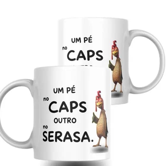 Caneca Personalizada Um Pé no CAPS Outro no Serasa