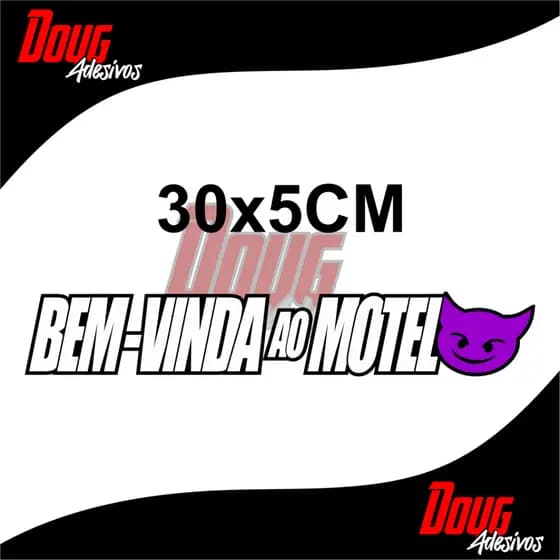 Adesivo Bem vinda Ao Motel 30x5cm para carro moto caminhão bike