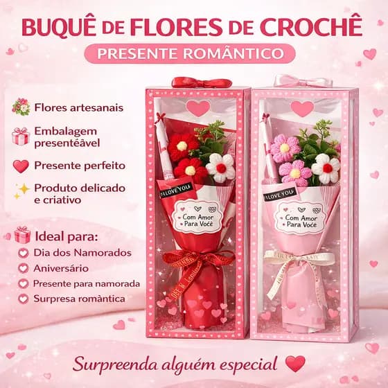 Buquê de Flores em Crochê com Embalagem Presenteável – Presente Romântico Dia dos Namorados, e mães