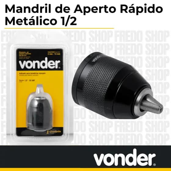 Mandril de aperto rápido Metálico 1/2" 13mm para furadeira/parafusadeira Universal Vonder