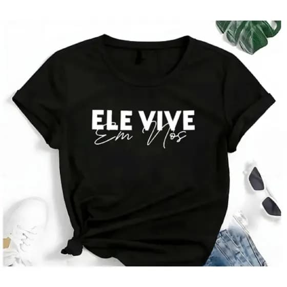 Camiseta unissex Ele Vive Em Nós - Camisa masculina Jesus algodão igreja batismo