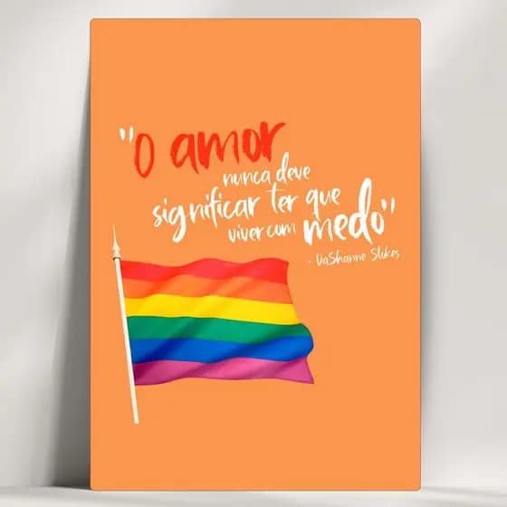 Quadros Decorativos Frases LGBT+ - O Amor Nunca Deve - Em Mdf - com Fita Adesiva - Envio Imediato