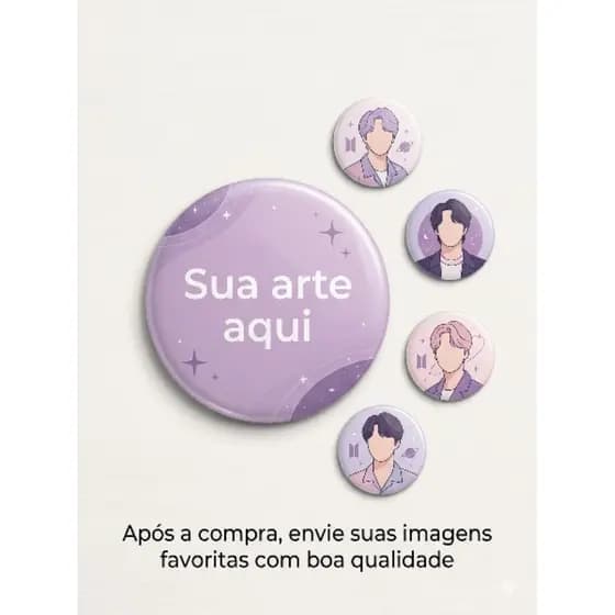 ENVIO RÁPIDO - BUTTON PERSONALIZADO - QUALIDADE PREMIUM ENVIE SUAS IMAGENS FAVORITAS