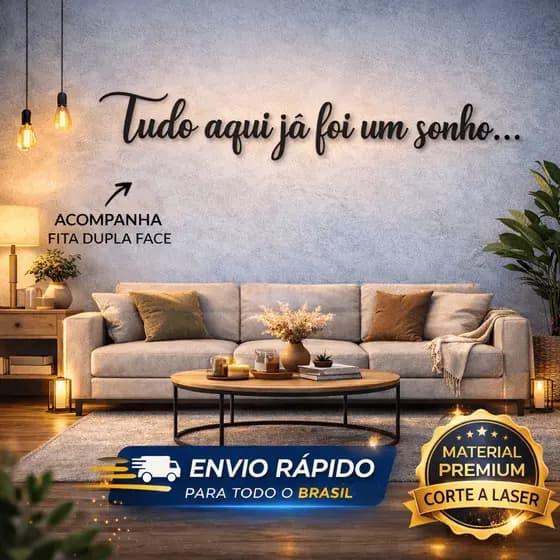 Frase Decorativa Tudo Aqui Já Foi Um Sonho MDF Preto Parede Motivacional Decorativa com Dupla Face