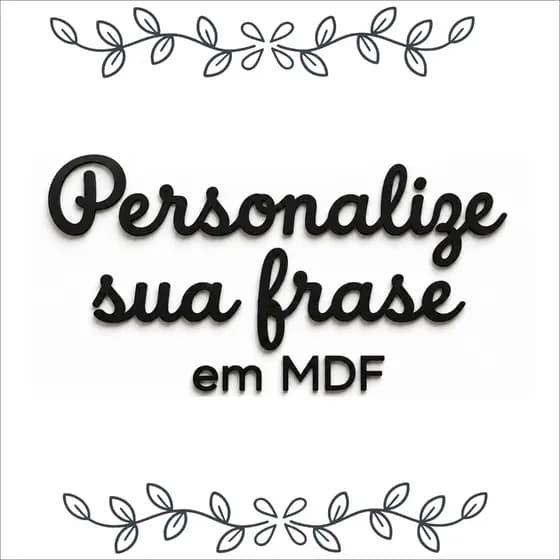 Frase Personalizada em MDF Lettering Personalize Kit Palavras Parede Variados + Mini aplique