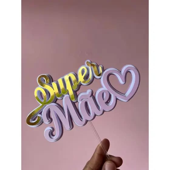 Topo de Bolo Super Mãe/ Dia das Mães/ Topper de Bolo
