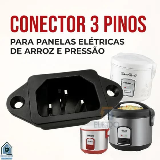 Conector Tomada 3 Pinos para Panelas Elétricas de Arroz e Pressão Philco PPA03 PPA05 PH05 PH10 PPA10 PPA12v