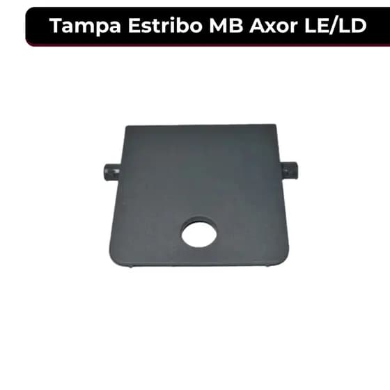 Tampa Moldura Estribo Portinhola Mercedes Axor LD/LE 9406660005