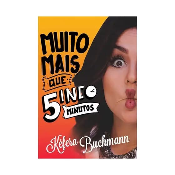 Livro Muito mais Que Cinco Minutos Kéfera Buchmann