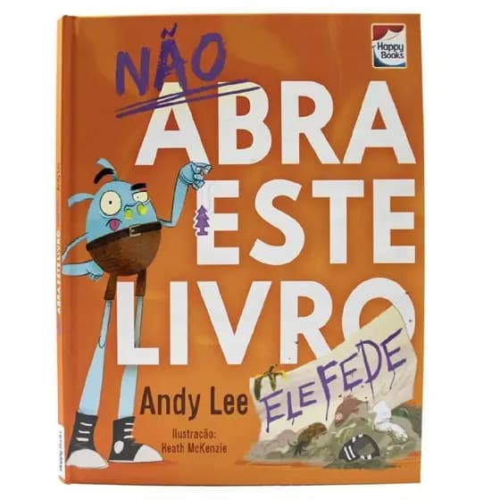 Livro Coleção Não Abra Este Livro...Ele Fede Happy books
