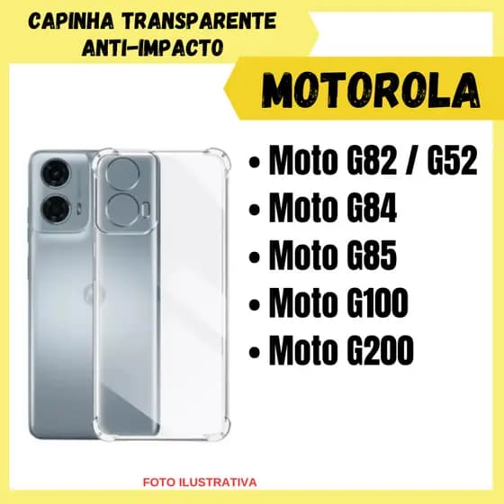Capinha Transparente Anti Impacto Motorola Moto G82 - G52 / G84 / G85 / G86 / G100 / G200 / (CF09)