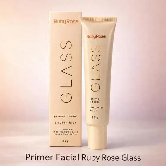 Primer Facial Ruby Rose Glass Smooth Blur 25g – Efeito Blur, Pele Lisa e Iluminada