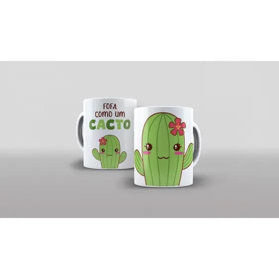 PROMO - CANECA - FOFA COMO UM CACTO