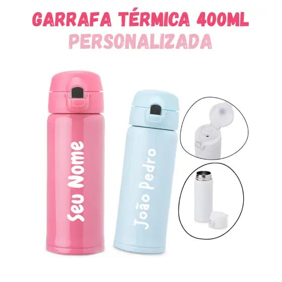 Garrafa Térmica 400ml PERSONALIZADA c/ Nome, Logo ou Frase