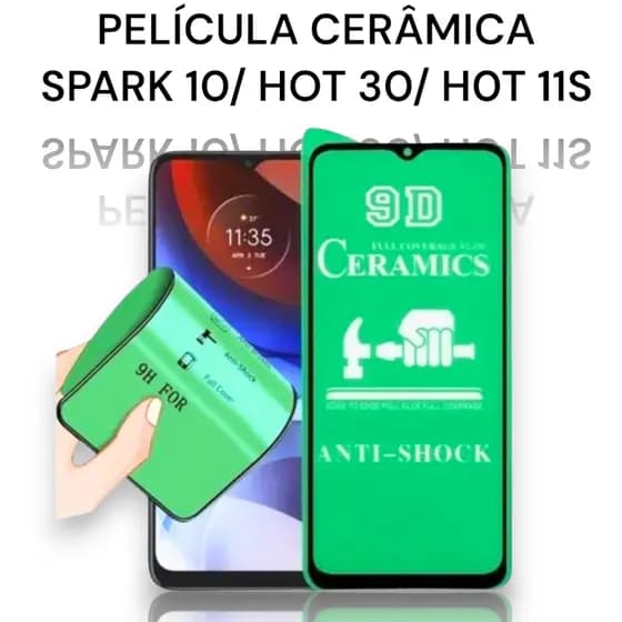 Película de Cerâmica 9D Spark 10 pro/ Hot 30/ Hot 12 Play/ Hot 11S/ Camon 19/ Spark 8 Pro