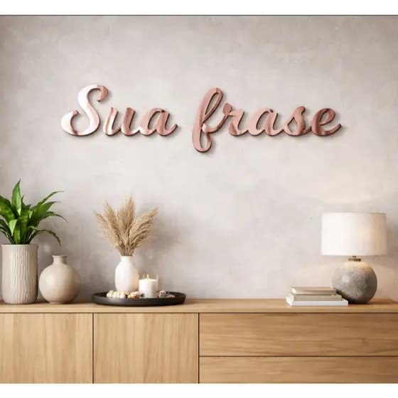 Frase Decorativa em Acrílico Espelhado Personalizada 100cm