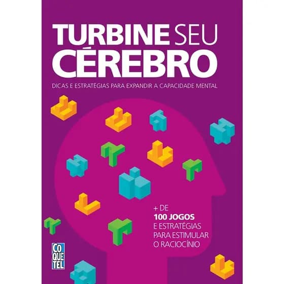 Livro Turbine seu cérebro: Dicas e estratégias para expandir a capacidade mental
