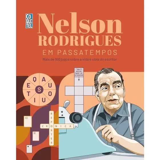 Nelson Rodrigues em Passatempos Coquetel mais de 100 Jogos