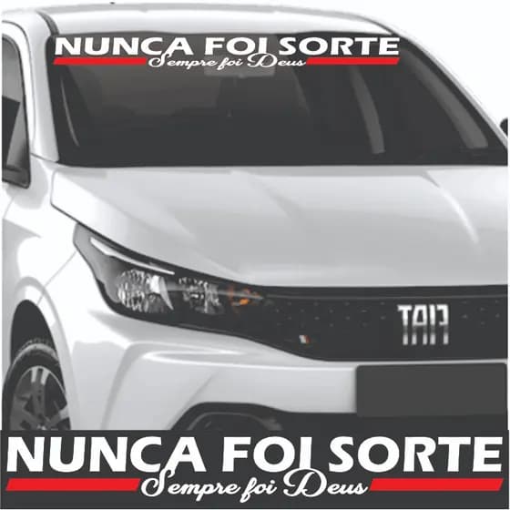 Adesivo Para Carro Parabrisa ou Vidro Traseira Nunca foi Sorte Sempre foi Deus