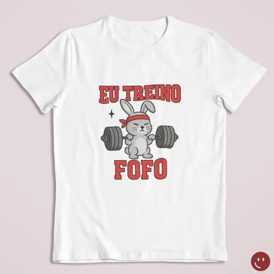 Camiseta Camisa 30.1 Premium de Treino Unissex Eu Treino Fofo Desenho de Academia GYM Unissex 100% Algodão Envio Imediat