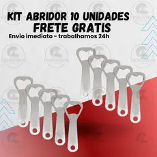 Kit C/10un Abridor de Garrafa Abridores - Uso Domestico, Bares, Restaurante ABRIDOR GARRAFA AÇO INOX