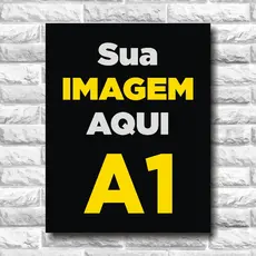 Impressão Pôster Cartaz A1 - 84x60cm - Suas Artes Papel Fotográfico Plotagem