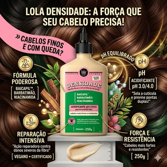 Densidade Acidificante 250g Lola Cosmetics – pH Equilibrado e Fios Macios