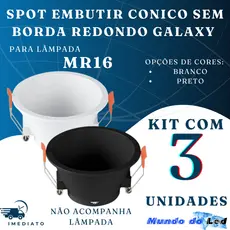 Kit 3 Spot Embutir Conico Sem Borda Redondo Para Lampada Mr16 Galaxy