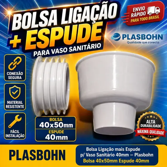 Bolsa Ligação mais Espude p/ Vaso Sanitário 40mm – Plasbohn