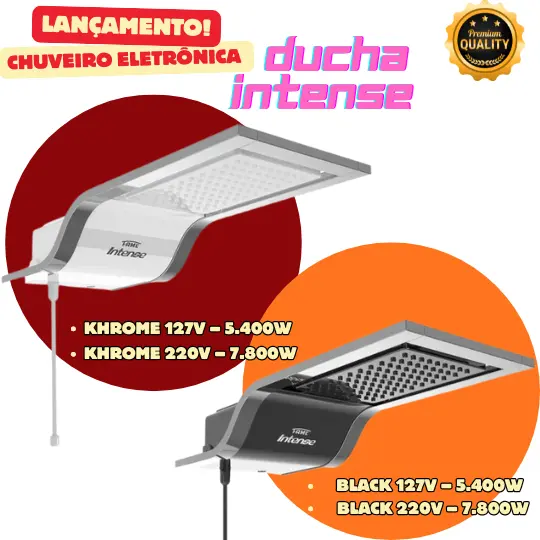LANÇAMENTO! CHUVEIRO DUCHA INTENSE ELETRÔNICA BLACK & KHROME – FAME SUPER POTÊNCIA COM ECONOMIA