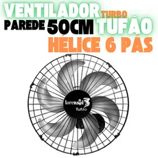 VENTILADOR PAREDE OSCILANTE TURBO TUFÃO 50CM HÉLICE 6 PÁS BIVOLT | GARANTIA 12 MESES | BASE DE AÇO.