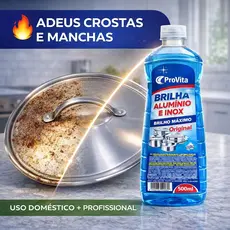 Limpa Alumínio e Inox Provita 500ml Brilho Panelas Fogão Intenso Remove Crostas e Manchas Difíceis