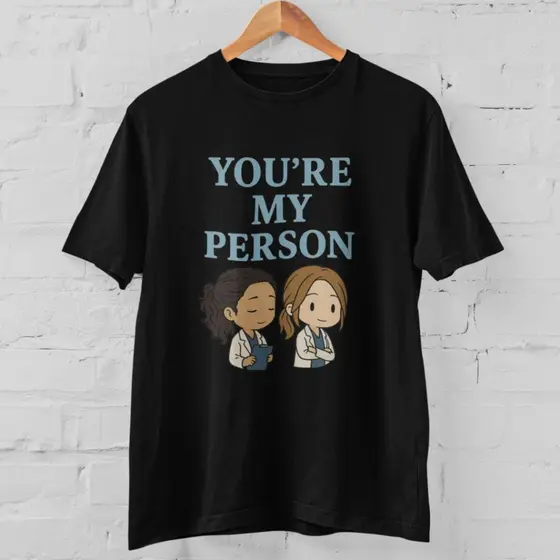 Blusa Grey's Anatomy / A Anatomia de Grey You are My Person Cristina Yang e Meredith 100% Algodão