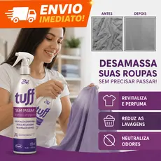 Tuff Sem Passar 350ml e 60ml - Desamassa e Neutraliza Odores